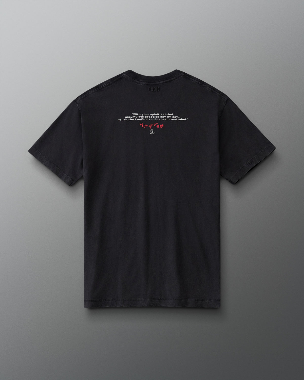 Back view of the RUDIS Samurai Kokoro Classic Cotton T-Shirt in Washed Black, featuring an inspirational Miyamoto Musashi quote, red signature graphic and subtle RUDIS branding.
