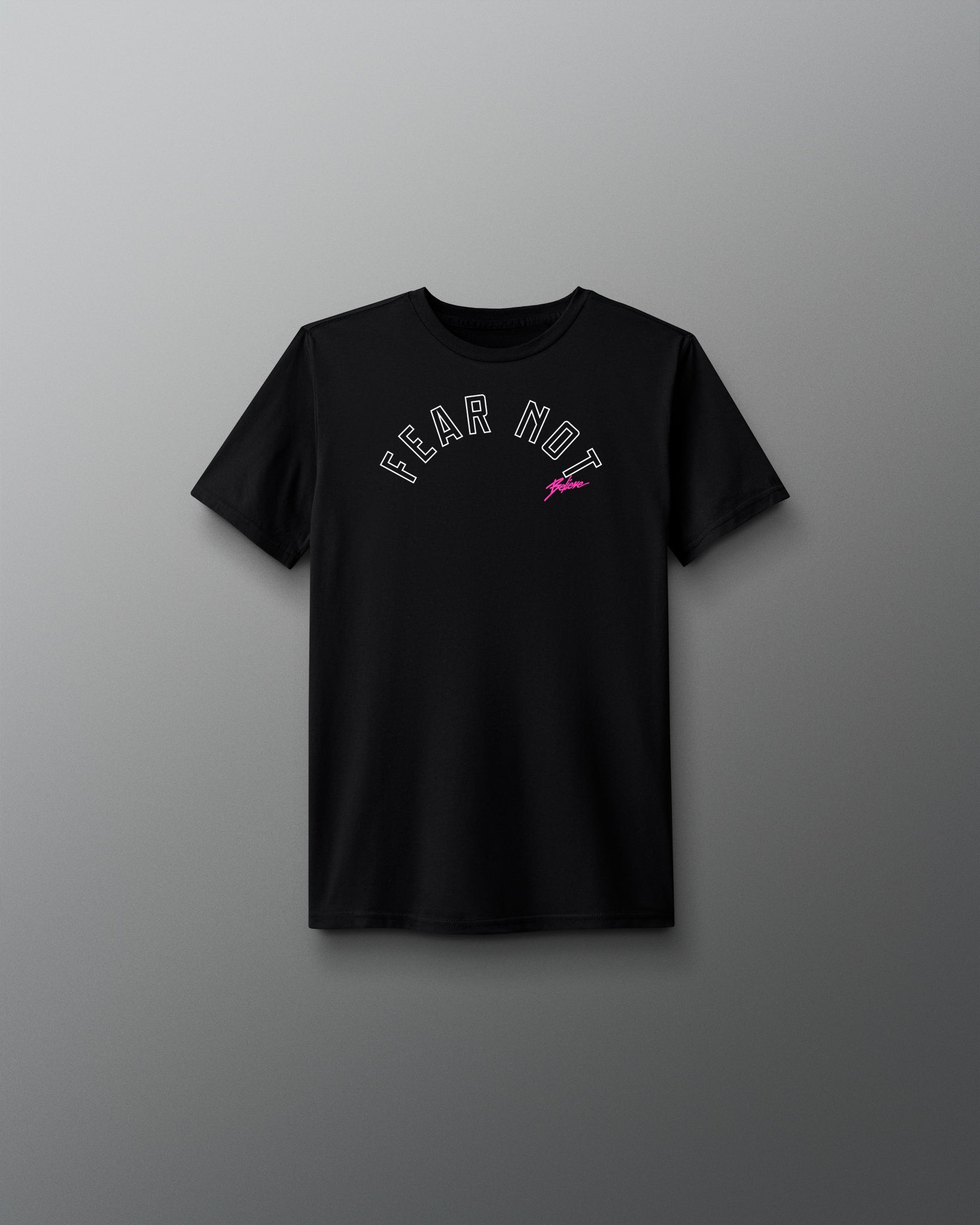 Black t-shirt with 'FEAR NOT' text on a gray background