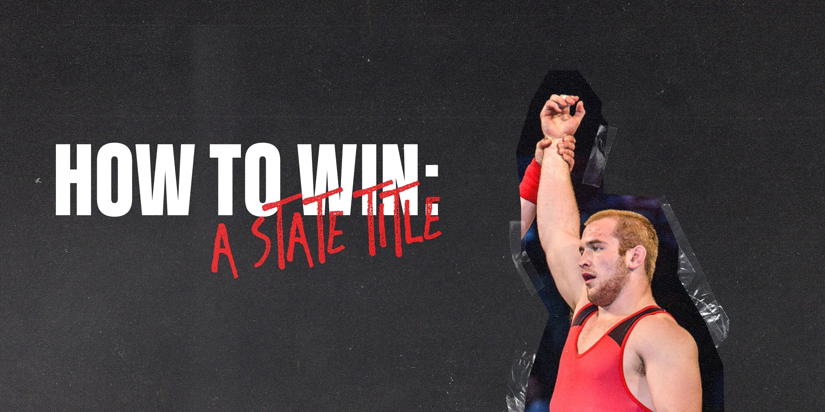 Win Title HOW TO WIN: A State Title | RUDIS