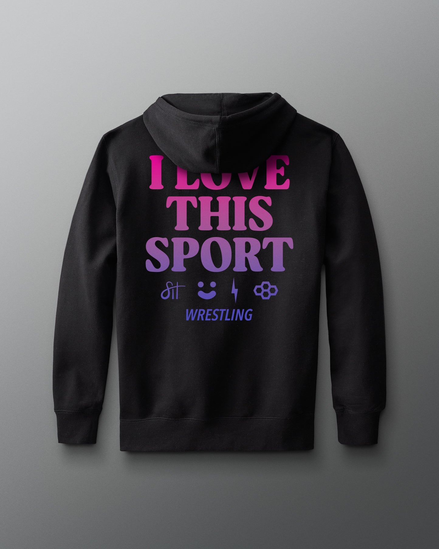 Black hoodie with 'I Love This Sport Wrestling' text on the back against a gray background