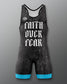 Black and blue wrestling singlet with 'Faith Over Fear' text on a gray background