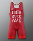 Red wrestling singlet with 'FAITH OVER FEAR' text on a gray background