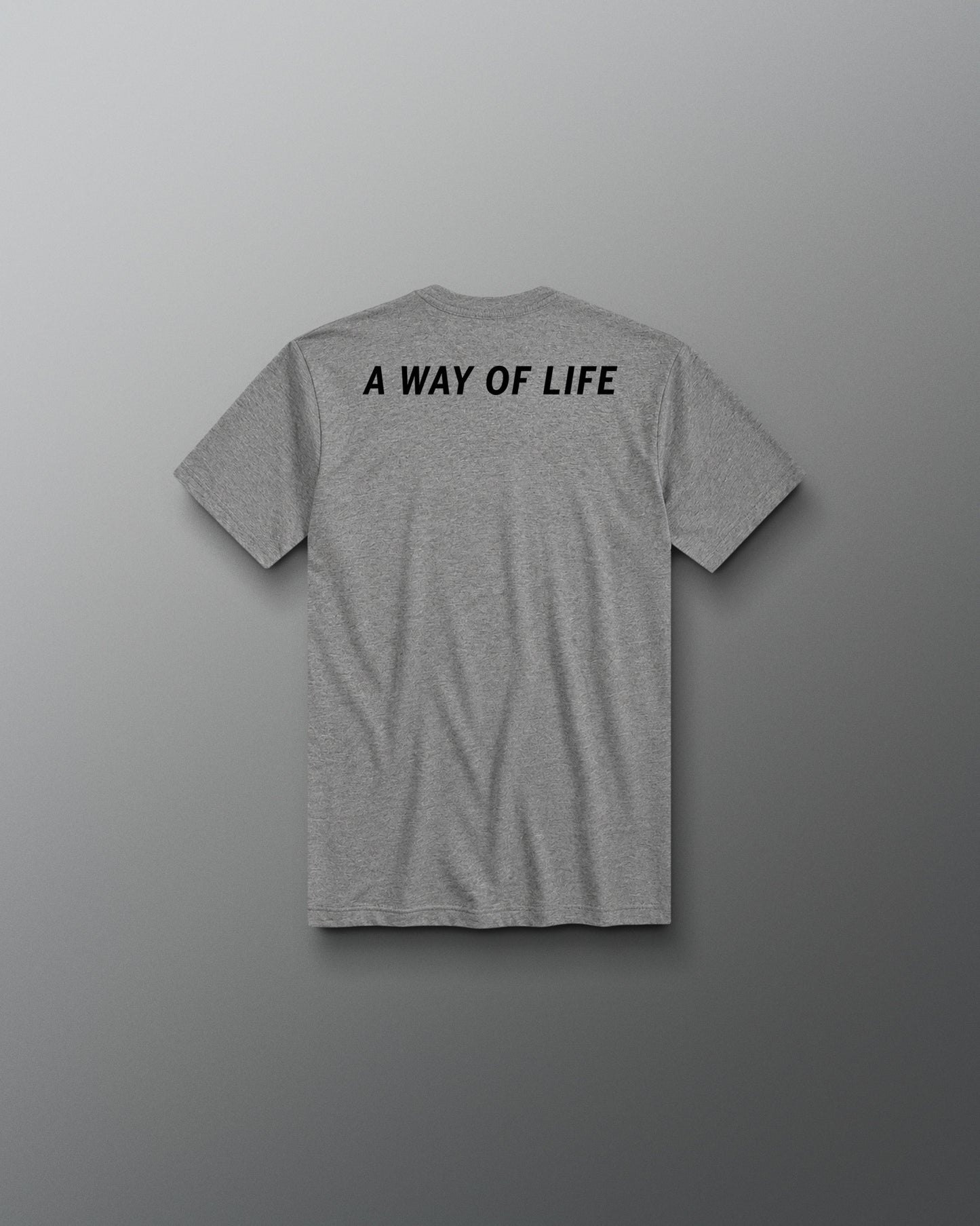 Gray t-shirt with 'A Way of Life' text on the back against a gray background