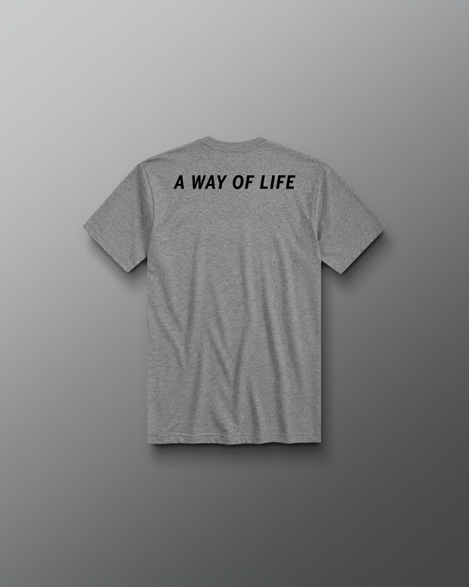 Gray t-shirt with 'A Way of Life' text on the back against a gray background
