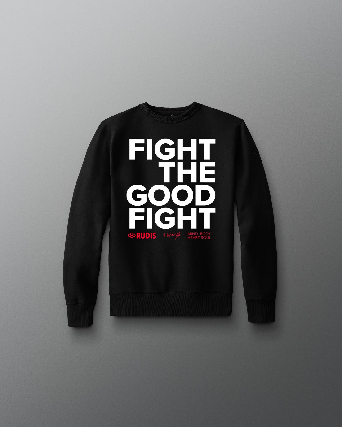 Black sweatshirt with 'Fight The Good Fight' text on a gray background