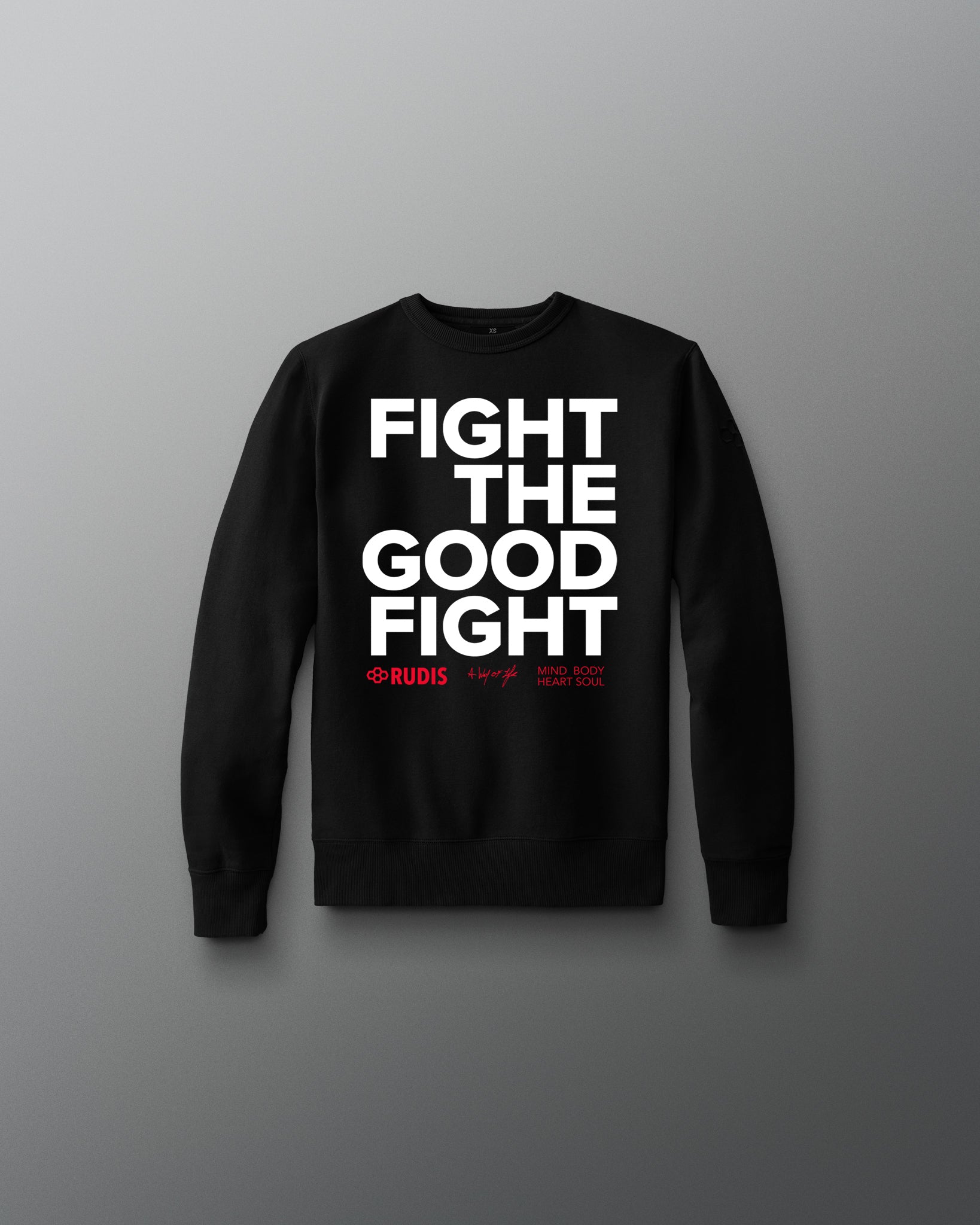 Black sweatshirt with 'Fight The Good Fight' text on a gray background