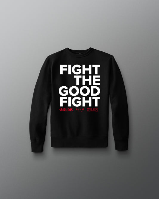 Black sweatshirt with 'Fight The Good Fight' text on a gray background