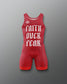 Red wrestling singlet with 'Faith Over Fear' text on a gray background